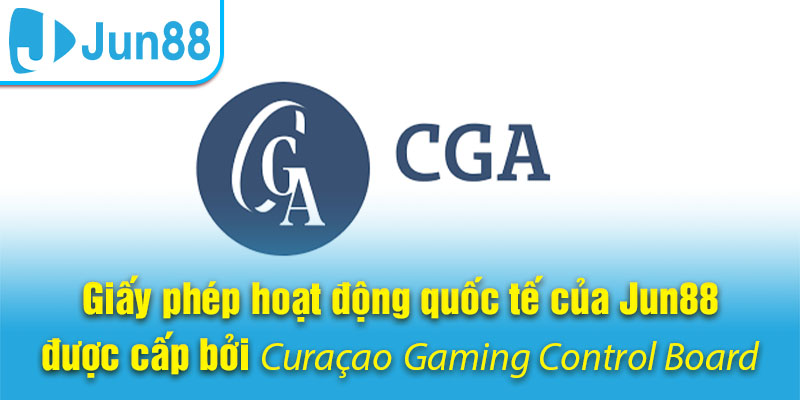 Giấy phép hoạt động quốc tế của Jun88 được cấp bởi Curaçao Gaming Control Board
